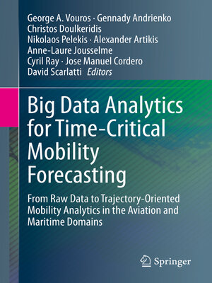 cover image of Big Data Analytics for Time-Critical Mobility Forecasting